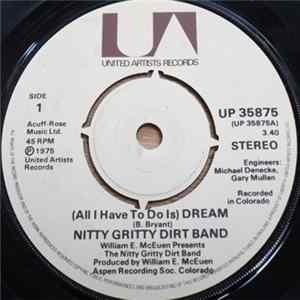 Nitty Gritty Dirt Band - (All I Have To Do Is) Dream flac