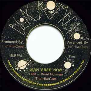 The Hia-Cees - Man Free Now flac