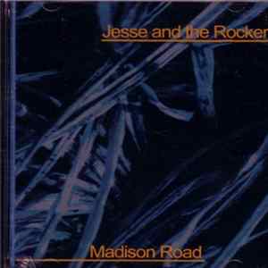 Jesse & The Rockers - Madison Road flac