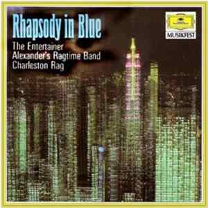 George Gershwin, William Russo, Scott Joplin, Eubie Blake, Irving Berlin, Euday L. Bowman - Rhapsody In Blue flac