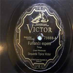 Orquesta Típica Victor - Fumando Espero / Por Ultima Vez flac
