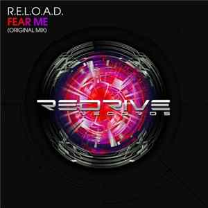 R.E.L.O.A.D. - Fear Me flac