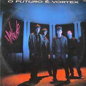 Os Replicantes - O Futuro É Vórtex flac