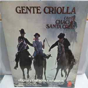Chacho Santa Cruz, León Benarós - Gente Criolla flac