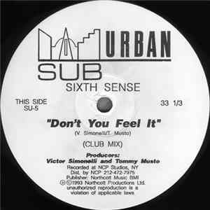 Sixth Sense - Don't You Feel It flac