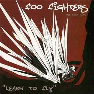 Foo Fighters - Learn To Fly (The Best Hits) flac