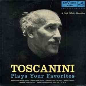 Toscanini - Toscanini Plays Your Favorites flac