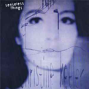 Senseless Things - Christine Keeler flac