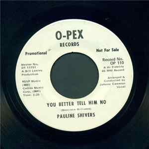 Pauline Shivers - You Better Tell Him No / Boom Boom flac