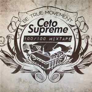 Ceto Supreme - 100/100 Mixtape flac