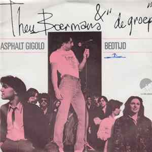Theu Boermans & "De Groep" - Asphalt Gigolo / Bedtijd flac