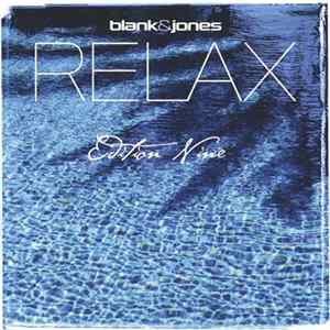 Blank & Jones - Relax (Edition Nine) flac