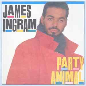 James Ingram - Party Animal flac
