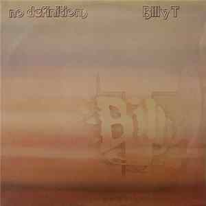Billy T - No Definitions flac
