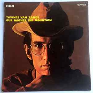 Townes Van Zandt - Our Mother The Mountain flac