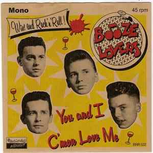 Booze Lovers - You And I / C'mon Love Me flac