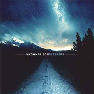 My Own Prison - Sleepers flac