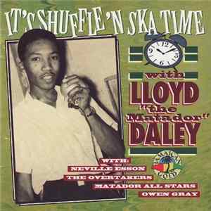 Various - It's Shuffle 'N Ska Time With Lloyd "The Matador" Daley flac