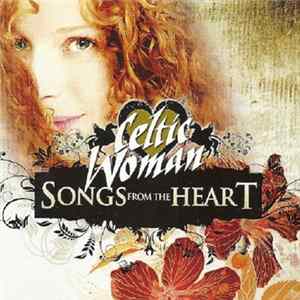 Celtic Woman - Songs From The Heart flac