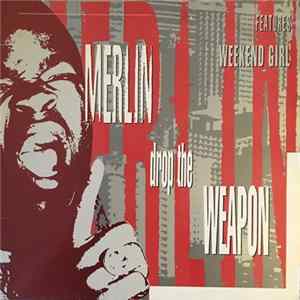 Merlin - Drop The Weapon flac