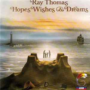 R. Thomas - Hopes Wishes & Dreams flac