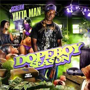 DJ Scream Presents Yatta Man - Dopeboy Season flac