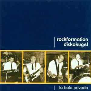 Rockformation Diskokugel - La Bola Privada flac
