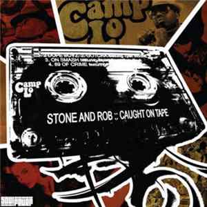 Camp Lo - Stone And Rob: Caught On Tape flac