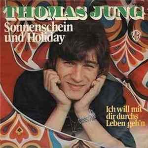 Thomas Jung - Sonnenschein Und Holiday flac