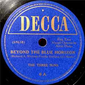 The Three Suns - Beyond The Blue Horizon / Crazy Rhythm flac