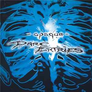 Darc Entries - Opaque flac