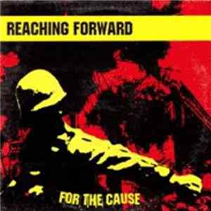 Reaching Forward - For The Cause flac