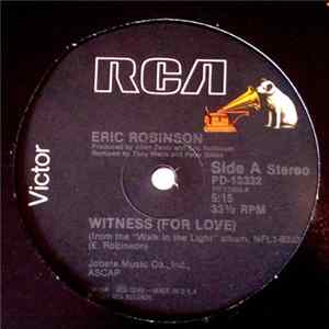 Eric Robinson - Witness (For Love) flac