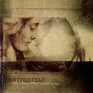 Smithfield - The Song That Died Away flac