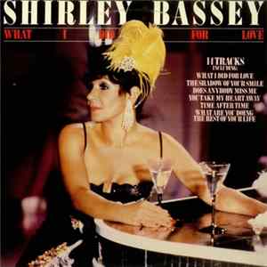 Shirley Bassey - What I Did For Love flac