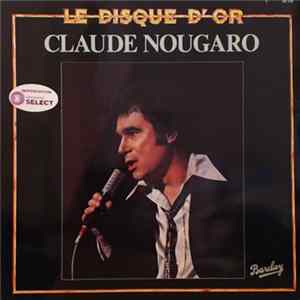 Claude Nougaro - Le Disque D'or De flac