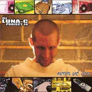 Luna-C - Luna-C Project 14 - Mirrors And Wires flac