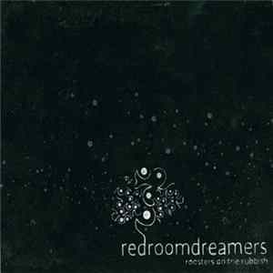 RedRoomDreamers - Roosters On The Rubbish flac