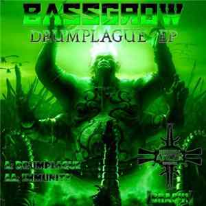 BassGrow - Drumplague EP flac