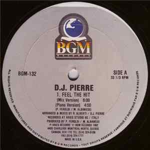 D.J. Pierre - Feel The Hit flac