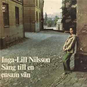 Inga-Lill Nilsson - Sång Till En Ensam Vän flac