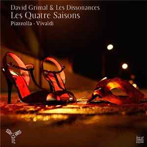 David Grimal, Les Dissonances - Les Quatre Saisons (Piazzolla • Vivaldi) flac