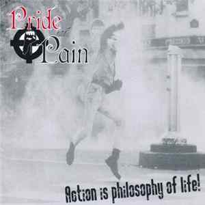 Pride And Pain - Action Is Philosophy Of Life flac