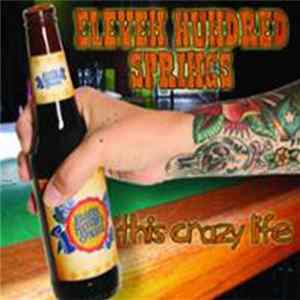 Eleven Hundred Springs - This Crazy Life flac