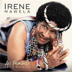 Irene Mawela - Ari Pembele: Let's Rejoice flac