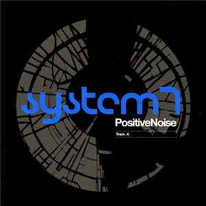 System 7 - PositiveNoise flac