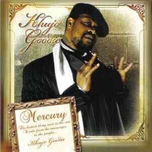Khujo Goodie - Mercury flac