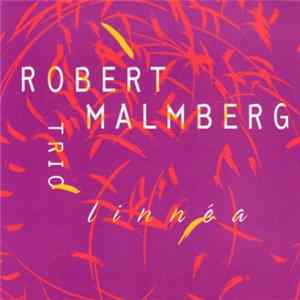 Robert Malmberg Trio - Linnéa flac