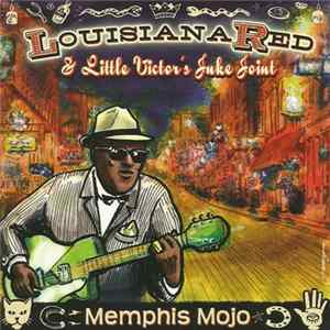 Louisiana Red & Little Victor's Juke Joint - Memphis Mojo flac