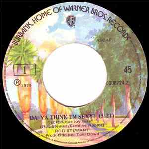 Rod Stewart - Crees Que Soy Sexy? = Da Ya Think I'm Sexy flac